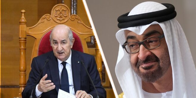 الجزائر تهاجم الإمارات بعد تصريحات مؤرخ جزائري : أزمة جديدة تهدد العلاقات بين البلدين !